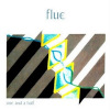 Flue - One and a Half
